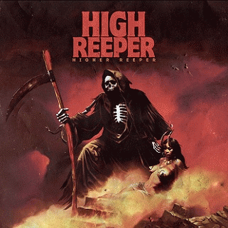 High Reeper : Higher Reeper